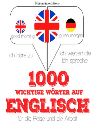 cover image of 1000 wichtige Wörter auf Englisch für die Reise und die Arbeit
